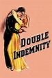 Double Indemnity (1944) - Posters — The Movie Database (TMDb)