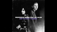 Just Be Good To Green (Radio Edit) [Professor Green feat. Lily Allen ...