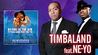 Timbaland feat. Ne-Yo - Hands in the Air [HQ] - YouTube