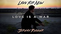 Jeremy Renner - "Love Is A War" (Official Audio) - YouTube