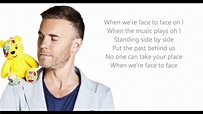 Gary Barlow - face to face (lyrics) - YouTube