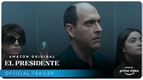 El Presidente | Exclusive Trailer | Prime Video – Phase9 Entertainment