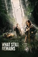 What Still Remains (2018) - Posters — The Movie Database (TMDb)