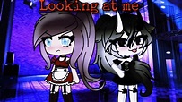 ||Клип °Looking at me°||Gacha life - YouTube