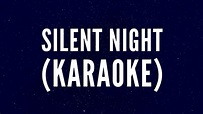 Silent Night (Karaoke with lyrics) Most Beautiful version ...