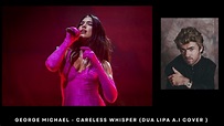 George Michael - Careless Whisper (Dua Lipa A.I Cover ) - INBELLA