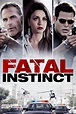 Fatal Instinct (2014) - Posters — The Movie Database (TMDB)