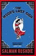 The Moor's Last Sigh by Salman Rushdie - Penguin Books Australia