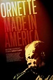 Ornette: Made in America (1986) - Posters — The Movie Database (TMDB)