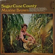 Maxine Brown – Sugar Cane County (1969, Vinyl) - Discogs