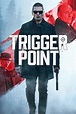 Trigger Point (2021) Movie Information & Trailers | KinoCheck