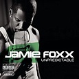 Unpredictable: Foxx, Jamie, Foxx, Jamie, Multi-Artistes: Amazon.ca: Music