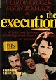 The Execution (Film, Exploitation): Reviews, Ratings, Cast and Crew ...