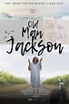 Old Man Jackson (2023) by Johnny Ray Gibbs