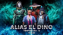 🚨 ALIAS EL DINO "LA VENGANZA DEL SAKURA" 12 TEMPORADA Trailer - YouTube