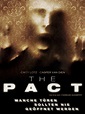 The Pact - The Pact Kirkus Reviews : The film was made following the ...