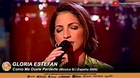 Gloria Estefan • Como Me Duele Perderte (Música Sí | España 2000) - YouTube