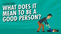 How To Be a Good Person According to the Bible | Aleph Beta