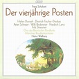 Schubert: Der vierjahrige Posten / Wallberg, Fischer-Dieskau, Heinz ...