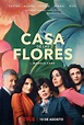 La casa de las flores Temporada 1 - SensaCine.com