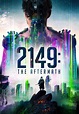 Watch 2149: The Aftermath (2021) - Free Movies | Tubi