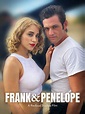 Frank and Penelope (2022) - Posters — The Movie Database (TMDB)
