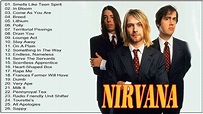 Nirvana Greatest Hits Nirvana Best Songs Nirvana