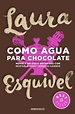 Como Agua Para Chocolate D/b (Esp) – Librerías Lectura