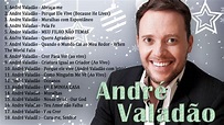 André Valadão || As Melhores Músicas Gospel Mais Tocadas 2021 - YouTube
