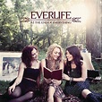 Everlife Lyric, Songs, Albums and More | Lyreka