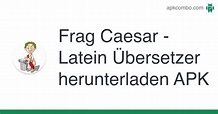 Frag Caesar - Latein Übersetzer APK (Android App) - Kostenloser Download