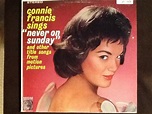 Connie Francis - Sings Never On Sunday And Other Title Songs From ...