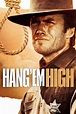 Hang 'em High (1968) — The Movie Database (TMDb)