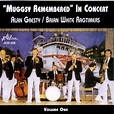 Muggsy Remembered in Concert Vol 1 & Vol 2 by Alan Gresty/Brian White ...
