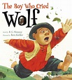 The Boy Who Cried Wolf | Book by B. G. Hennessy, Boris Kulikov ...