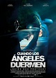 Película: Cuando los Ángeles Duermen (2018) | abandomoviez.net