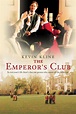 The Emperors Club - Alchetron, The Free Social Encyclopedia