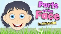 PARTS of the FACE - English for kids - YouTube