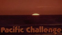 Pacific Challenge (1975) | MUBI