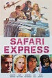 Safari Express Pictures - Rotten Tomatoes