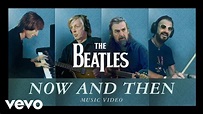 The Beatles - Now And Then (Official Music Video) - YouTube