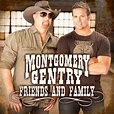 Montgomery Gentry - Friends and Family - EP Lyrics and Tracklist | Genius