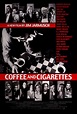Coffee and Cigarettes 2003 U.S. One Sheet Poster - Posteritati Movie ...
