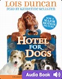 Hotel For Dogs #1: Hotel For Dogs Children's Audiobook by Lois Duncan ...