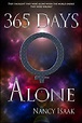 365 Days Alone (The 365 Days Quadrilogy #1) by Nancy Isaak | Goodreads