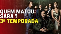 Tudo sobre a 3ª temporada de Quem Matou Sara? na Netflix - BlogTv