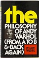 Andy Warhol, "The Philosophy Of Andy Warhol (From A To B & Back Again ...