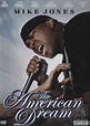 Mike Jones: The American Dream (DVD 2007) | DVD Empire