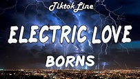 BØRNS - Electric Love (Lyrics) | baby you're like lightning in a bottle ...