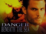 Danger Beneath the Sea Pictures - Rotten Tomatoes